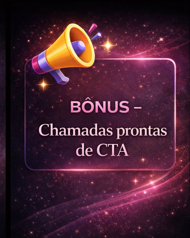 Bônus: chamadas prontas de CTA